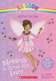 Title: Blossom the Flower Girl Fairy (Rainbow Magic: Special Edition), Author: Daisy Meadows