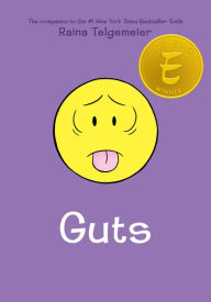 Title: Guts: A Graphic Novel, Author: Raina Telgemeier