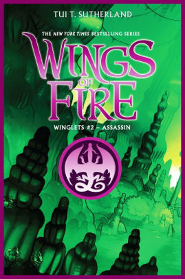 Assassin (Wings of Fire: Winglets #2) by Tui T. Sutherland ...