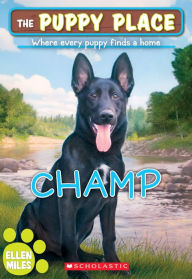 Title: Champ (The Puppy Place #43), Author: Ellen Miles