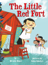 Title: The Little Red Fort (Little Ruby's Big Ideas), Author: Brenda Maier