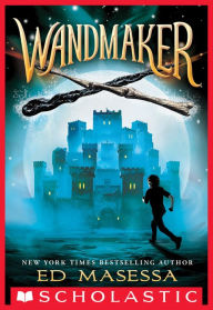 Title: Wandmaker, Author: Ed Masessa