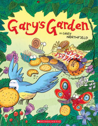 Title: Gary's Garden, Author: Gary Northfield