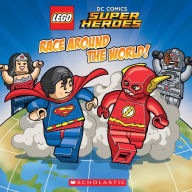 Title: Race Around the World! (LEGO DC Super Heroes Series), Author: Trey King