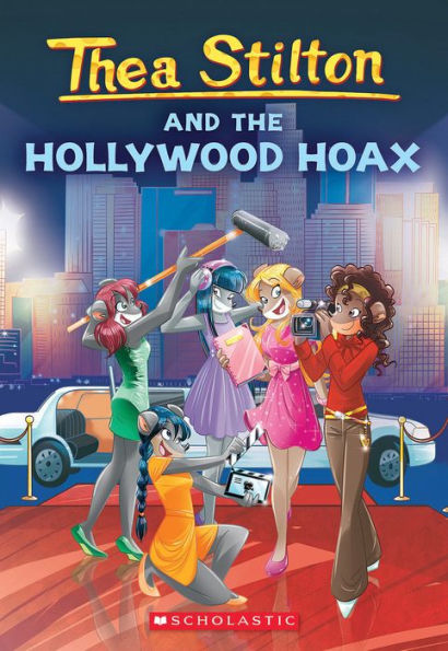 Thea Stilton and the Hollywood Hoax (Geronimo Stilton: Thea Stilton Series #23)