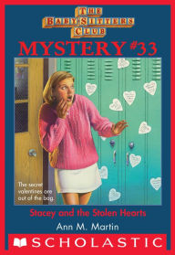 Title: Stacey and the Stolen Hearts (The Baby-Sitters Club Mystery #33), Author: Ann M. Martin