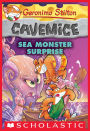 Sea Monster Surprise (Geronimo Stilton: Cavemice Series #11)