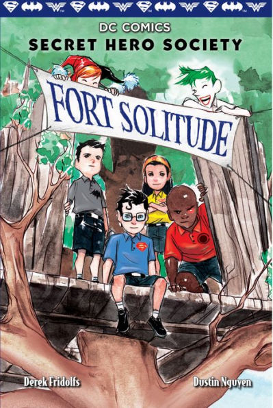 Fort Solitude (DC Comics: Secret Hero Society Series #2)