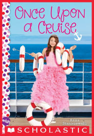 Title: Once Upon a Cruise, Author: Anna Staniszewski