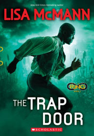 Title: The Trap Door (Infinity Ring Series #3), Author: Lisa McMann