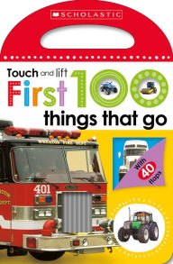 Title: Things That Go (Scholastic Early Learners: My First 100 Touch and Lift), Author: Scholastic