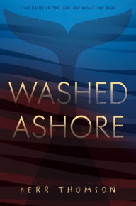 Title: Washed Ashore, Author: Kerr Thomson