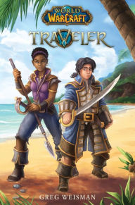 Title: World of Warcraft: Traveler, Author: Greg Weisman