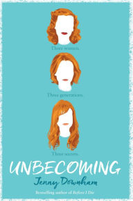 Title: Unbecoming, Author: Jenny Downham