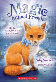 Title: Ruby Fuzzybrush's Star Dance (Magic Animal Friends Series #7), Author: Daisy Meadows