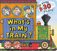 Title: What's in My Train?, Author: Linda Bleck