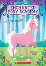 All That Glitters (Enchanted Pony Academy #1)