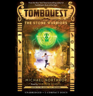 Title: The Stone Warriors (TombQuest Series #4), Author: Michael Northrop