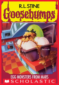 Title: Egg Monsters from Mars (Goosebumps #42), Author: R. L. Stine