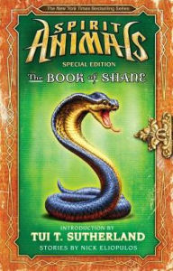 Free downloads books for kindle The Book of Shane: Complete Collection (Spirit Animals: Special Edition)