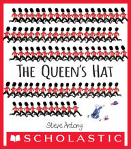 Title: The Queen's Hat, Author: Steve Antony