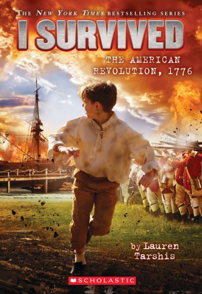 I Survived the American Revolution, 1776 (I Survived Series #15)