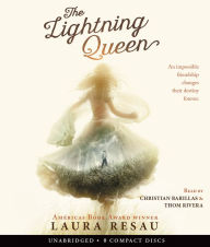 Title: The Lightning Queen, Author: Laura Resau