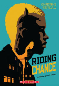 Title: Riding Chance, Author: Christine Kendall