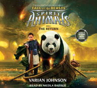 Title: The Return (Spirit Animals: Fall of the Beasts Series #3), Author: Varian Johnson