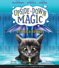 Title: Sticks & Stones (Upside-Down Magic #2), Author: Sarah Mlynowski