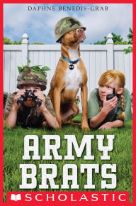 Title: Army Brats, Author: Daphne Benedis-Grab