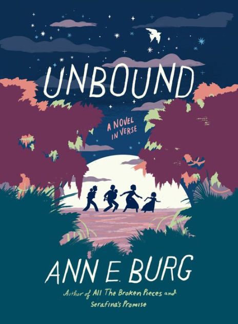 Unbound: A Novel in Verse by Ann E. Burg, Hardcover | Barnes & Noble®