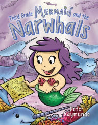 Third Grade Mermaid and the Narwhals