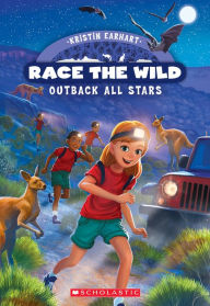 Title: Outback All-Stars (Race the Wild Series #5), Author: Kristin Earhart