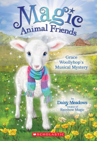 Title: Grace Woollyhop's Musical Mystery (Magic Animal Friends #12), Author: Daisy Meadows