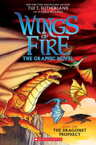 Title: The Dragonet Prophecy (Wings of Fire Graphic Novel Series #1), Author: Tui T. Sutherland