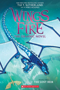 Title: The Lost Heir: Wings of Fire Graphic Novel #2, Author: Tui T. Sutherland