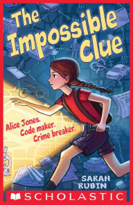 Title: The Impossible Clue, Author: Sarah Rubin