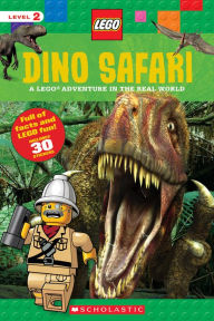 Title: Dino Safari (LEGO Nonfiction): A LEGO Adventure in the Real World, Author: Scholastic