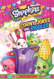 Title: Corny Jokes and Riddles (Shopkins), Author: Scholastic