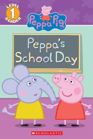 Title: Peppa's School Day (Peppa Pig Reader), Author: Meredith Rusu