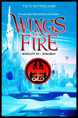 Runaway Wings Of Fire Winglets 4 By Tui T Sutherland Nook Book Ebook Barnes Noble - how to get book wings in roblox