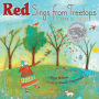 Red Sings From Treetops: A Year in Colors