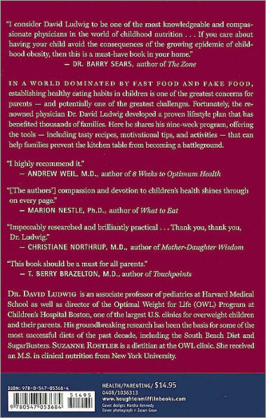 Ending The Food Fight: Guide Your Child to a Healthy Weight in a Fast Food/ Fake Food World