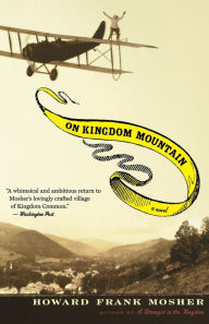 Title: On Kingdom Mountain, Author: Howard Frank Mosher
