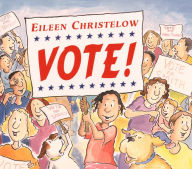 Title: Vote!, Author: Eileen Christelow