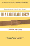 Alternative view 1 of In A Cardboard Belt!: Essays Personal, Literary, and Savage