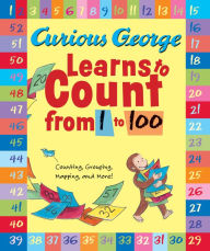 Title: Curious George Learns to Count from 1 to 100, Author: H. A. Rey