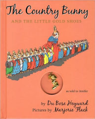 Title: The Country Bunny and the Little Gold Shoes, Author: DuBose Heyward