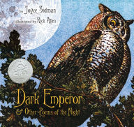 Title: Dark Emperor and Other Poems of the Night, Author: Joyce Sidman